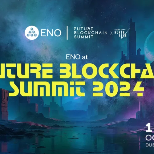 ENO at Future Blockchain Summit 2024